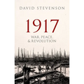 1917: War, Peace, and Revolution - Hardcover