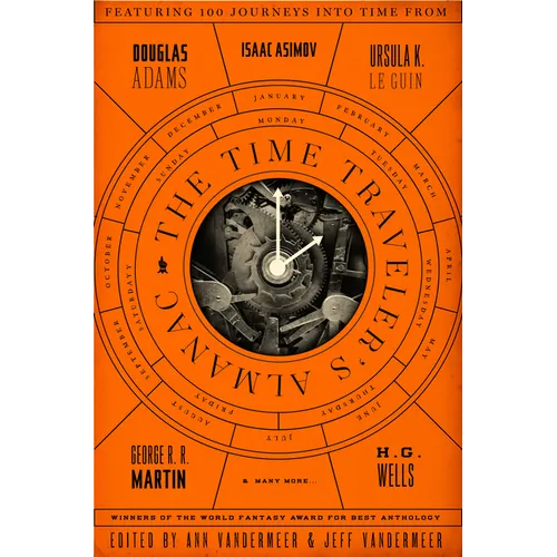 The Time Traveler's Almanac: A Time Travel Anthology - Paperback