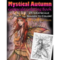 Mystical Autumn Grayscale Coloring Book: Witches, Fairies and More! - Paperback