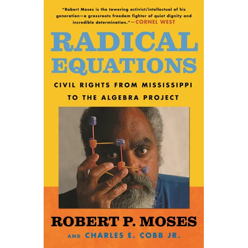 Radical Equations: Civil Rights from Mississippi to the Algebra Project - Paperback