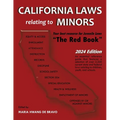 California Laws Relating to Minors "The Red Book" 2024 Edition - Paperback