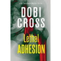 Lethal Adhesion: A gripping medical thriller - Paperback