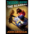 Theodore Boone: The Scandal - Paperback