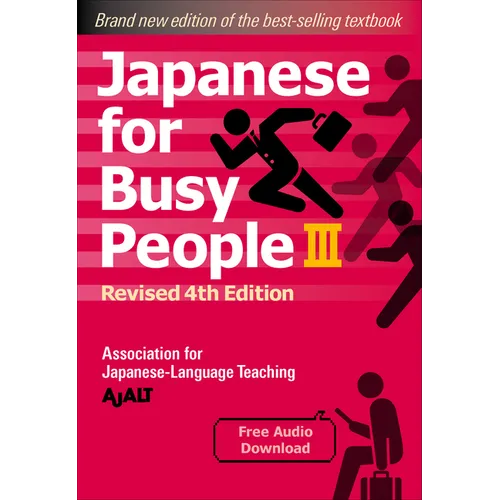 Japanese for Busy People Book 3: Revised 4th Edition (Free Audio Download) - Paperback
