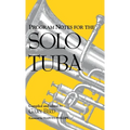 Program Notes for the Solo Tuba - Hardcover