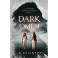Dark Omen: A Northern Michigan Asylum Novel - Paperback