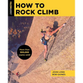How to Rock Climb - Paperback