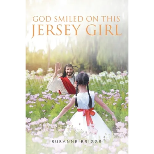 God Smiled On This Jersey Girl - Paperback