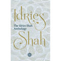 The Idries Shah Anthology - Paperback