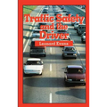 Traffic Safety and the Driver - Paperback