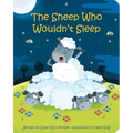 The Sheep Who Wouldn't Sleep - Board Book