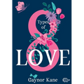 Eight Types of Love - Paperback