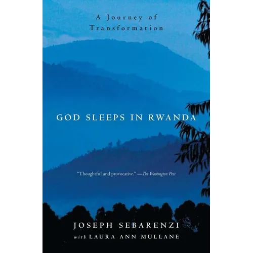 God Sleeps in Rwanda: A Journey of Transformation - Paperback