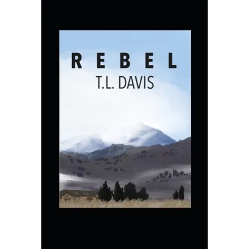 Rebel: The Last American Novel - Paperback