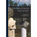 The Skeleton in the Closet - Paperback