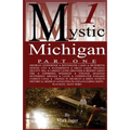 Mystic Michigan Part 1 - Paperback