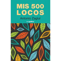 Mis 500 locos - Paperback