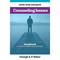 Counseling Issues: Handbook for counselors, chaplains and psychotherapists - Paperback