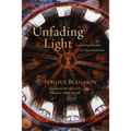 Unfading Light: Contemplations and Speculations - Paperback
