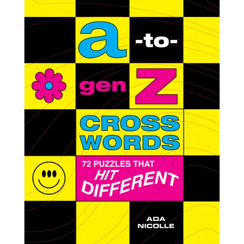 A-To-Gen Z Crosswords: 72 Puzzles That Hit Different - Spiral