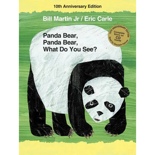 Panda Bear, Panda Bear, What Do You See? 10th Anniversary Edition: Classic Hardcover with CD - Hardcover