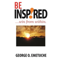 Be Inspired: Win From Within - Paperback