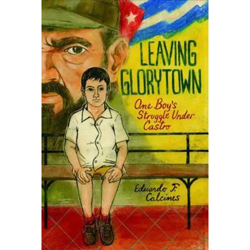 Leaving Glorytown - Hardcover