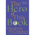 The Hero of This Book - Paperback