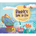 Binkle's Time to Fly - Hardcover