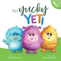 How to Cure a Yucky Yeti - Paperback