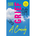 Grief... A Comedy - Paperback