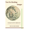 Ten Ox-Herding Images - Hardcover
