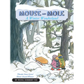 Mouse and Mole, a Winter Wonderland: A Winter and Holiday Book for Kids - Paperback