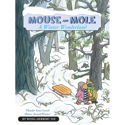 Mouse and Mole, a Winter Wonderland: A Winter and Holiday Book for Kids - Paperback