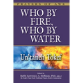 Who by Fire, Who by Water: Un'taneh Tokef - Paperback