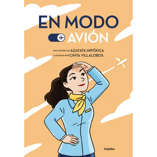 En Modo Avión / Airplane Mode - Paperback