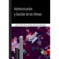 Administración y Gestión de las Ventas - Segunda Edición - Paperback