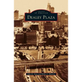 Dealey Plaza - Hardcover