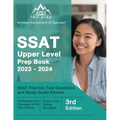 SSAT Upper Level Prep Book 2023-2024: SSAT Practice Test Questions and Study Guide Review [3rd Edition] - Paperback