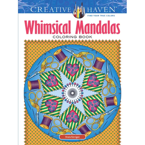 Creative Haven Whimsical Mandalas Coloring Book - Paperback