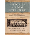 Histories of Legal Literature: A Hundred Years of English-Language Scholarship - Hardcover