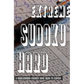 Extreme Sudoku Puzzle Book: Hard To Expert Sudoku With Solutions - Paperback