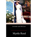 Lavender and Old Lace - Paperback