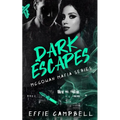 Dark Escapes: A dark Scottish mafia romance - Paperback