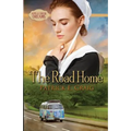 The Road Home: Apple Creek Dreams - Paperback