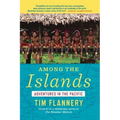 Among the Islands: Adventures in the Pacific - Paperback