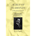 Acres of Diamonds: Including a Biography with His Life and Achievements - Paperback