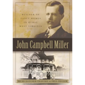 John Campbell Miller: Builder of Fancy Homes in Rural West Virginia - Paperback