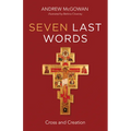 Seven Last Words - Hardcover