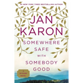 Somewhere Safe with Somebody Good - Paperback